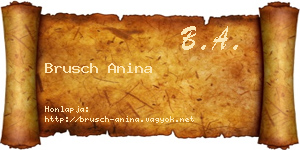 Brusch Anina névjegykártya
